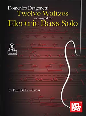 Twelve Waltzes arranged for Electric Bass Solo - Dragonetti/Ballam-Cross - Bass Guitar TAB - Book/Audio Online