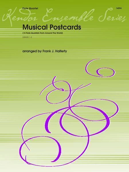 Musical Postcards (10 Flute Quartets From Around The World)