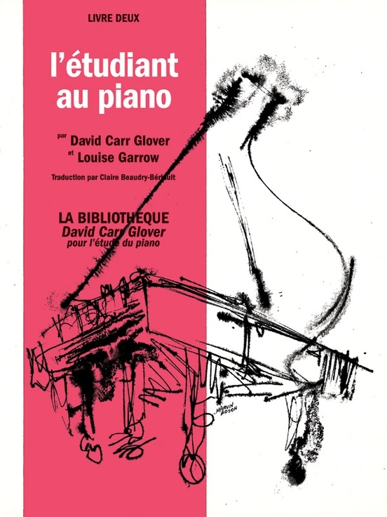 L\'etudiant au piano, Level 2 - Glover/Garrow - Piano - Book ***French Edition***