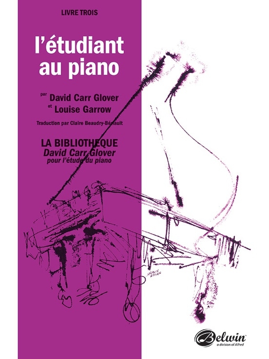 L\'etudiant au piano, Level 3 - Glover/Garrow - Piano - Book ***French Edition***