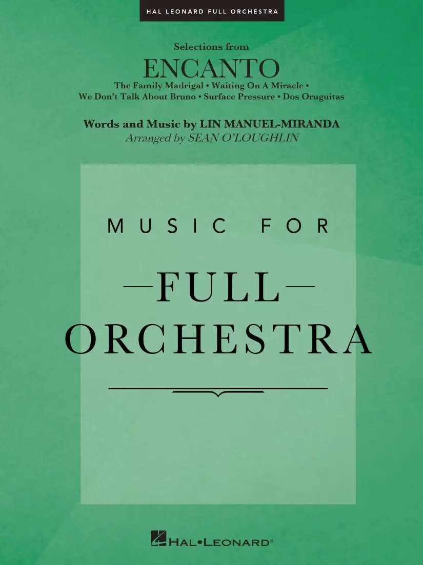 Selections from Encanto - Miranda/O\'Loughlin - Full Orchestra - Gr. 3-4