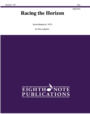 Eighth Note Publications - Racing the Horizon - Marlatt - Brass Quintet - Score/Parts