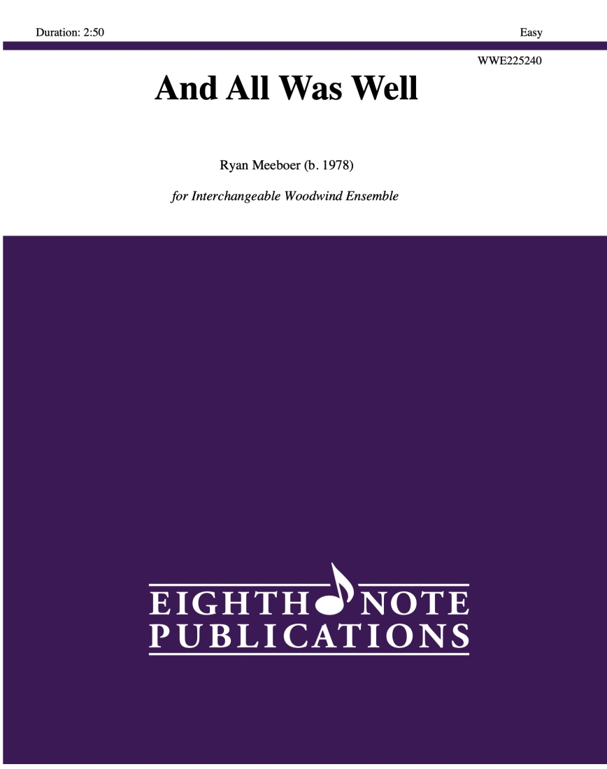 And All Was Well - Meeboer - Woodwind Ensemble - Score/Parts