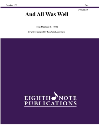 Eighth Note Publications - And All Was Well - Meeboer - Woodwind Ensemble - Score/Parts