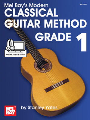 Mel Bay - Modern Classical Guitar Method Grade 1 - Yates - Classical Guitar - Book/Media Online