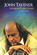 Chester Music - Favourite Anthems - Tavener - SATB