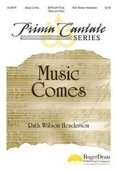 Lorenz Publishing Co. - Music Comes - Henderson - SATB