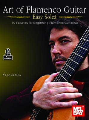 Mel Bay - Art of Flamenco Guitar: Easy Solea - Santos - Classical Guitar - Book/Audio Online