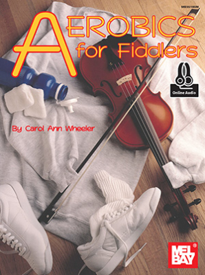 Mel Bay - Aerobics for Fiddlers - Wheeler - Fiddle - Book/Audio Online