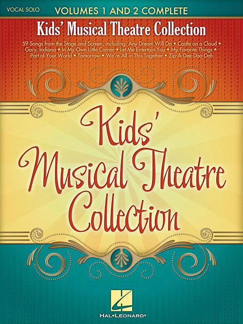 Kids\' Musical Theatre Collection: Volumes 1 and 2 Complete - Book