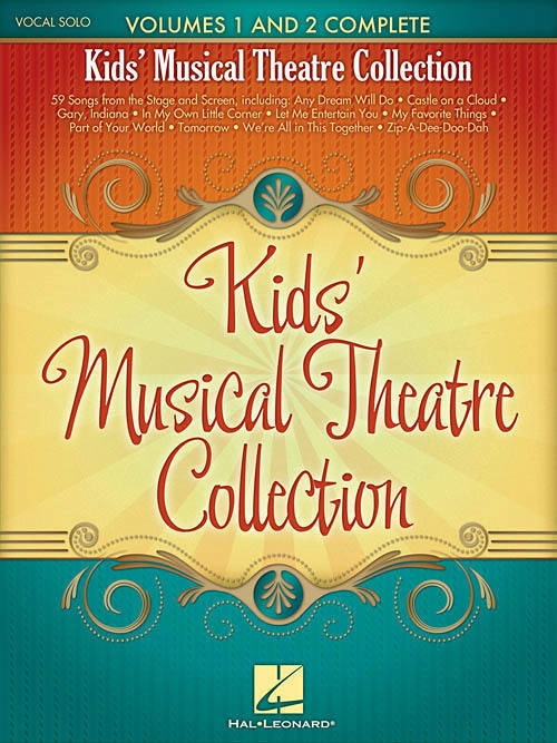 Kids\' Musical Theatre Collection: Volumes 1 and 2 Complete - Book