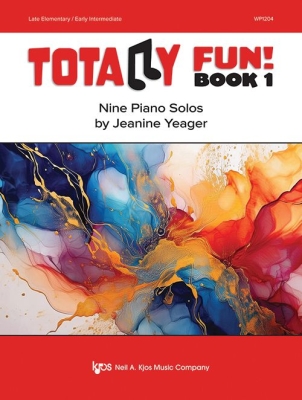 Totally Fun! Book 1 - Yeager - Piano - Book