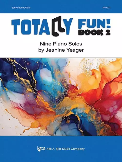 Totally Fun! Book 2 - Yeager - Piano - Book