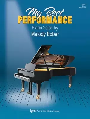 Kjos Music - My Best Performance: Piano Solos, Book One - Bober - Piano - Book