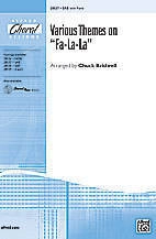 Various Themes on \'\'Fa-La-La\'\' - Bridwell - SAB