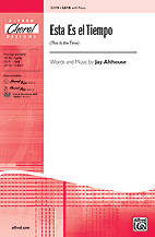 Alfred Publishing - Esta Es el Tiempo (This Is the Time) - Althouse - SATB