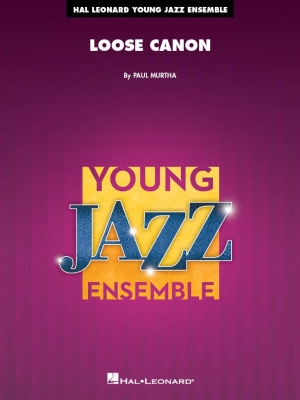 Hal Leonard - Loose Canon - Murtha - Jazz Ensemble - Gr. 3
