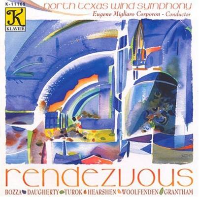 Klavier Music Productions - Renedezvous - North Texas Wind Symphony/Corporon - CD