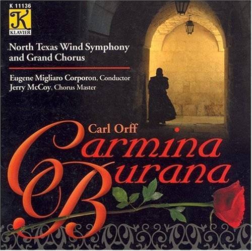 Carmina Burana - North Texas Wind Symphony, Grand Chorus/Corporon - CD
