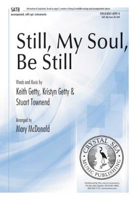 Still, My Soul, Be Still - Getty /Getty /Townend /McDonald - SATB