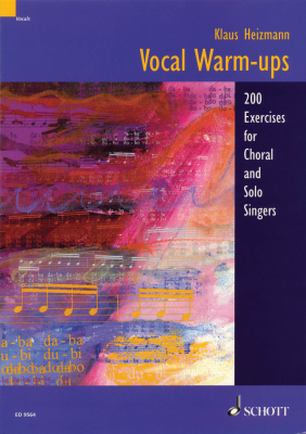 Schott - Vocal Warm-Ups: 200 Exercises for Chorus and Solo Singers - Heizmann - Voice