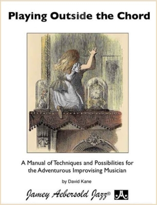 Aebersold - Playing Outside the Chord - Kane - Piano - Book