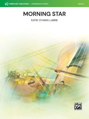 MakeMusic Publications - Morning Star - LaBrie - String Orchestra - Gr. 2