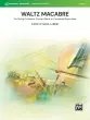 MakeMusic Publications - Waltz Macabre - LaBrie - String Orchestra\/Concert Band - Gr. 2