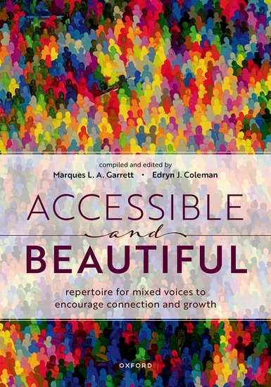 Accessible and Beautiful - Garrett/Coleman - SATB - Spiral Bound Book