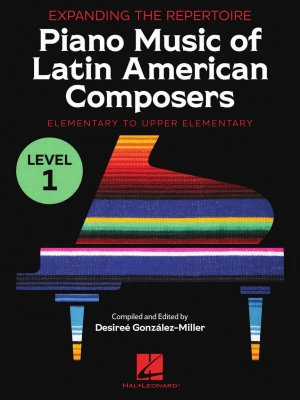 Hal Leonard - Expanding the Repertoire: Piano Music of Latin American Composers, Book 1 - Gonzalez-Miller - Piano - Book