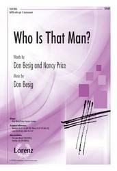 Lorenz Publishing Co. - Who Is That Man? - Price/Besig - SATB