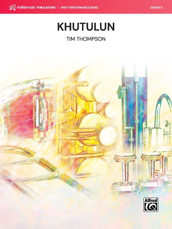 Khutulun - Thompson - Concert Band - Gr. 0.5
