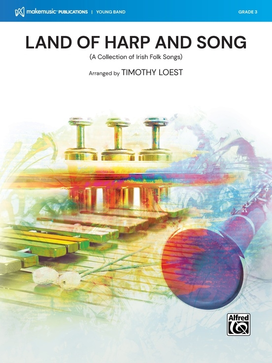 Land of Harp and Song (A Collection of Irish Folk Songs) - Loest - Concert Band - Gr. 3