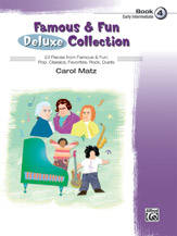 Alfred Publishing - Famous & Fun Deluxe Collection, Book 4 - Matz - Early Intermediate Piano