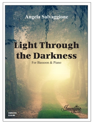 Imagine Music Publishing - Light Through the Darkness - Salvaggione - Bassoon/Piano - Sheet Music