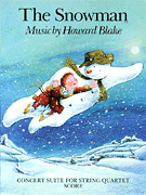 The Snowman: Concert Suite for String Quartet - Score Only