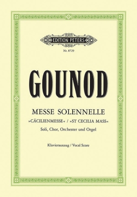C.F. Peters Corporation - Messe solennelle: St Cecilia Mass - Gounod/Erben - SATB Vocal Score