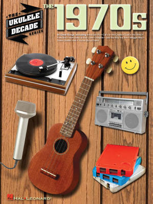 Hal Leonard - The 1970s: The Ukulele Decade Series - Ukulele - Book