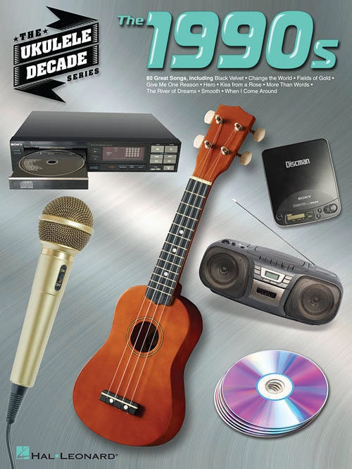 The 1990s: The Ukulele Decade Series - Ukulele - Book