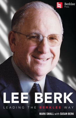Berklee Press - Lee Berk: Leading the Berklee Way - Small - Book