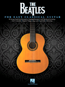 The Beatles for Easy Classical Guitar - Phillips - Guitar TAB