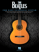 Hal Leonard - The Beatles for Easy Classical Guitar - Phillips - Guitar TAB