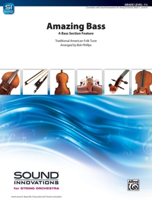Alfred Publishing - Amazing Bass: A Bass Section Feature - Traditional/Phillips - String Orchestra - Gr. 1.5