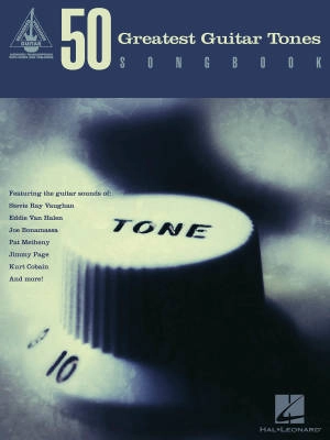 Hal Leonard - 50 Greatest Guitar Tones Songbook - Guitar TAB - Book