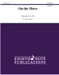 Eighth Note Publications - On the Move - Meeboer - Concert Band - Gr. 0.5