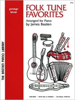 Kjos Music - Folk Tune Favorites, Primer - Bastien - Piano - Book