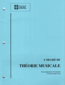 Theorie Musicale 2e Degre: Universite Laval - Book