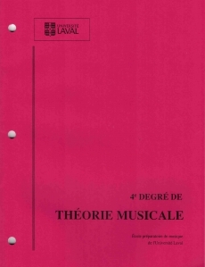 Theorie Musicale 4e Degre: Universite Laval - Book