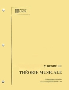 Theorie Musicale 5e Degre: Universite Laval - Book