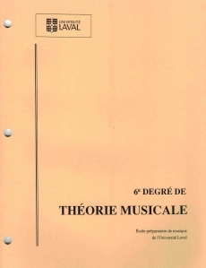 Theorie Musicale 6e Degre: Universite Laval - Book